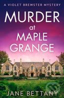 Murder at Maple Grange - Jane Bettany - kniha z kategorie Detektivky, thrillery a horory
