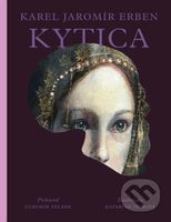 Kytica - Karel Jaromír Erben, Katarína Vávrová (ilustrácie) - kniha z kategorie Poezie