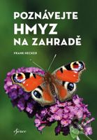 Poznávejte hmyz na zahradě - Frank Hecker - kniha z kategorie Přírodní vědy a technika