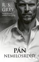 Pán Nemilosrdný - R.S. Grey - kniha z kategorie Romantická