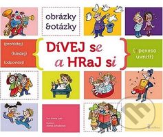 Dívej se a hraj si - Obrázky a otázky (Uvnitř pexeso) - kniha z kategorie Pro děti