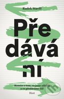 Předávání - Radek Stavěl - kniha z kategorie Společenská beletrie