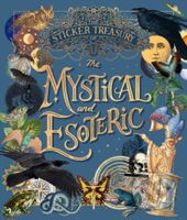 The Sticker Treasury of the Mystical and Esoteric (An eclectic book of stickers for journaling, collaging, scrapbooking and more) - kniha z kategorie…