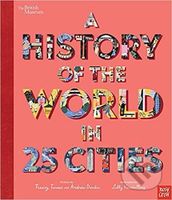 British Museum: A History of the World in 25 Cities - kniha z kategorie Beletrie pro děti