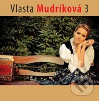 Vlasta Mudríková 3 - Vlasta Mudríková