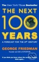 The Next 100 Years - George Friedman - kniha z kategorie Beletrie