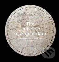 The Universe of Amsterdam: Treasures from the Golden Age of Cartography - kniha z kategorie Mapy