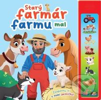 Starý farmár farmu mal (Zaspievaj si s nám pesničku!) - kniha z kategorie Naučné knihy