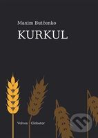 Kurkul - Maxim Butčenko - kniha z kategorie Společenská beletrie