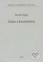Islam a kresťanstvo - Davide Righi - kniha z kategorie Křesťanství