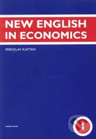 New English in Economics (1. díl) - Miroslav Kaftan - kniha z kategorie Vysoké školy