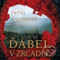 Ďábel v zrcadle - Juraj Červenák - audiokniha z kategorie Detektivky, thrillery a horory