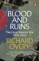 Blood and Ruins (The Great Imperial War, 1931-1945) - kniha z kategorie Historie