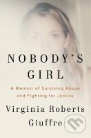 Nobody´s Girl - Virginia Giuffre Roberts - kniha z kategorie Životopisy