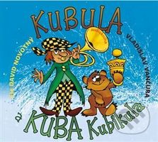 Kubula a Kuba Kubikula - Vladislav Vančura - audiokniha z kategorie Pro děti