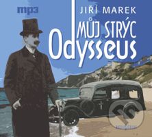 Můj strýc Odysseus (audiokniha) (CD (mp3)) - Jiří Marek - audiokniha z kategorie Beletrie