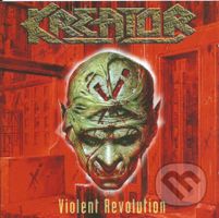 Kreator: Violent Revolution - Kreator