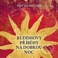 Buddhovy příběhy na dobrou noc - David Michie - audiokniha z kategorie Pohádky