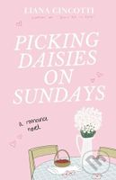 Picking Daisies on Sundays - Liana Cincotti - kniha z kategorie Romantická