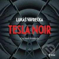 Tesla Noir - Lukáš Vavrečka - audiokniha z kategorie Sci-fi a fantasy
