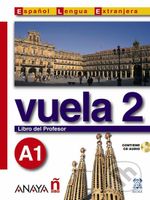 Vuela 2/A1: Libro del Profesor - Ángeles María Martínez Álvarez - kniha z kategorie Jazykové učebnice a slovníky