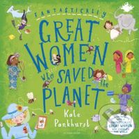 Fantastically Great Women Who Saved the Planet - Ms Kate Pankhurst - kniha z kategorie Pro děti