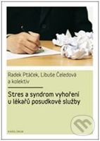 Stres a syndrom vyhoření u lékařů posudkové služby - kniha z kategorie Klinická psychologie