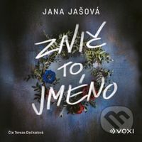 Znič to jméno (audiokniha) - Jana Jašová - audiokniha z kategorie Detektivky