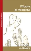 Příprava na manželství - Aleš Opatrný - kniha z kategorie Vztahy a rodina