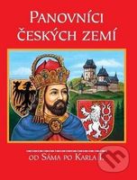 Panovníci českých zemí (Od Sáma po Karla I.) - kniha z kategorie Pro děti