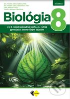 Biológia pre 8. ročník základnej školy a 3. ročník gymnázia s osemročným štúdiom - kniha z kategorie Biologie