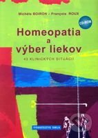 Homeopatia a výber liekov (43 klinických situácií) - kniha z kategorie Alternativní medicína