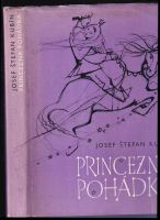 Princezna Pohádka - Josef Štefan Kubín (1964, Státní nakladatelství dětské knihy)