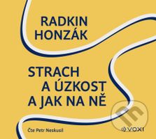 Strach a úzkost a jak na ně (audiokniha) - Radkin Honzák - audiokniha z kategorie Psychologie osobnosti