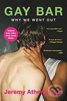 Gay Bar: Why We Went Out - Jeremy Atherton Lin - kniha z kategorie Společenská beletrie