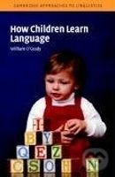 How Children Learn Language - William O'Grady - kniha z kategorie Jazykové učebnice a slovníky