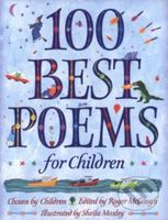 100 Best Poems For Children - Roger Mcgough, Sheila Moxley (Ilustrátor) - kniha z kategorie Básničky