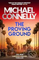The Proving Ground - Michael Connelly