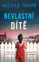 Nevlastní dítě (Když se ztratí dítě, podezřelý je každý) - kniha z kategorie Thrillery