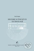 Historie scénických technologií (2. vydání) - Jan Kolegar - kniha z kategorie Teorie umění