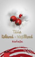 Nataša - Táňa Keleová-Vasilková - kniha z kategorie Společenská beletrie