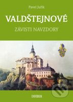 Valdštejnové (Závisti navzdory) - Pavel Juřík - kniha z kategorie Historie