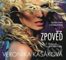 Zpověď: Z děcáku až na přehlídková mola - Veronika Kašáková - audiokniha z kategorie Společenská beletrie