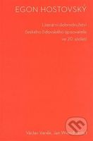 Egon Hostovský (Literární dobrodružství českého židovského spisovatele ve 20. století) - kniha z kategorie Literární věda