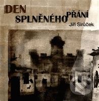 Den splněného přání - Jiří Sirůček - kniha z kategorie Sci-fi a fantasy