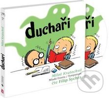Duchaři - Miloš Kratochvíl, Filip Sychra - audiokniha z kategorie Pro děti