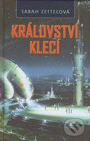 Království klecí - Sarah Zettel - kniha z kategorie Sci-fi