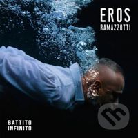 Eros Ramazzotti: Batitto Infinito - Eros Ramazzotti