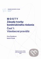 Mosty - Zásady tvorby konštrukčného riešenia (Časť 1: Všeobecné pravidlá.) - kniha z kategorie Vysoké školy
