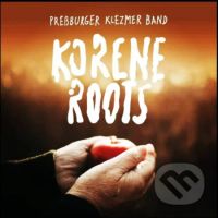 Pressburger Klezmer Band: Korene / Roots - Pressburger Klezmer Band